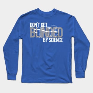 Blinded By Science Long Sleeve T-Shirt